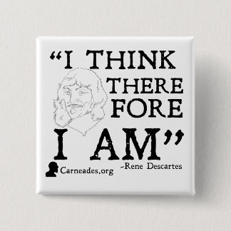 Rene Descartes Cogito Button