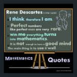 Rene Descartes Mathematics Posters Citaten<br><div class="desc">Rene Descartes Mathematics citeert. Ik denk daarom dat ik</div>