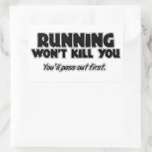 Rennen zal je niet doden rechthoekige sticker (Tas)