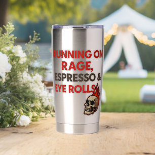 Rennend op woede, espresso en rollende ogen –  geïsoleerde drinkbeker
