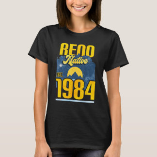 Reno Native Est. 1984 1 T-shirt