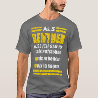 Renter muss nix t-shirt