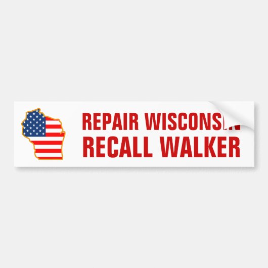 Repair Wisconsin, Recall Walker Bumpersticker (Voorkant)