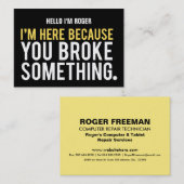 Repairman Humor ik ben hier omdat Visitekaartje (Voorkant / Achterkant)