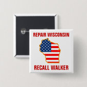 Reparatie Wisconsin, Recall Walker Vierkante Button 5,1 Cm (Voorkant /achterkant)