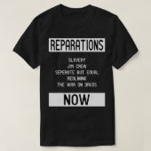REPARATIONS for BLM, Social Justice and Equality T-shirt (Design voorkant)