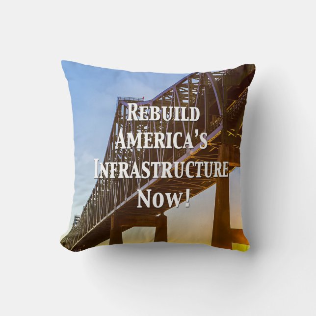 Repareer Amerika's Infrastructuur Nu! Kussen (Voorkant)
