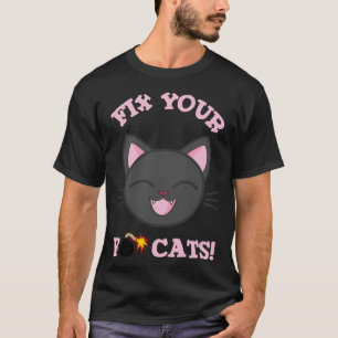 Repareer Je F Bom Katten Kitten T-shirt