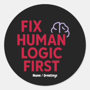 Repareer Menselijke Logica Eerst Minimaal Tech H Ronde Sticker