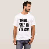 Repareer ... Terwijl je het nog steeds kunt! - Jez T-shirt (Voorkant volledig)