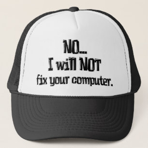 Repareert Uw Computer NIET Trucker Pet