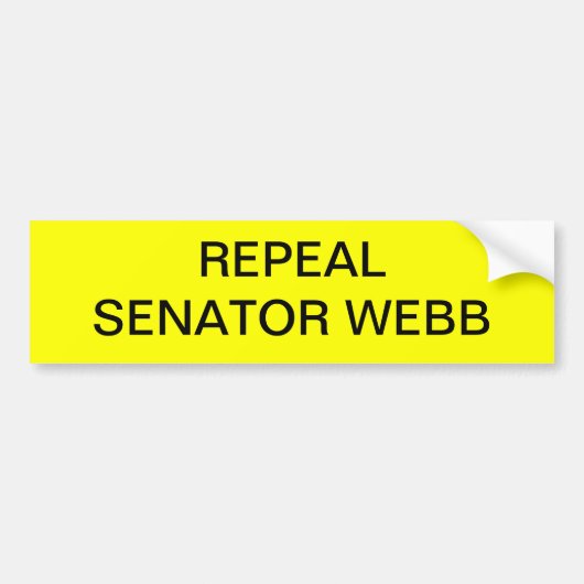 REPEAL SENATOR WEBB                            ... BUMPERSTICKER (Voorkant)