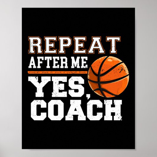 Repeat After Me Yes Coach Sketll Trainer Coaching Poster (Voorkant)