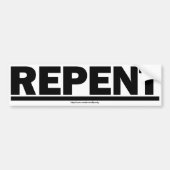REPENT BUMPERSTICKER (Voorkant)