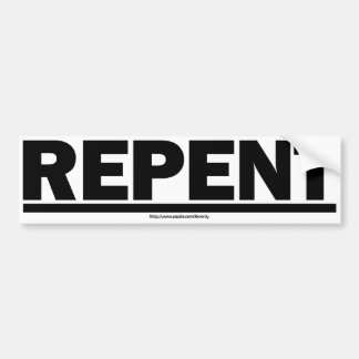 REPENT BUMPERSTICKER