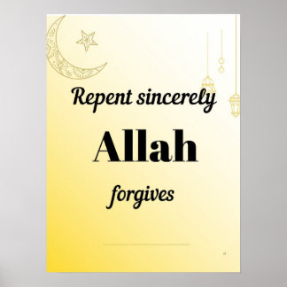 Repent sincerely. An islamic wall art . Poster