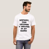 Repent, The Kingdom of Heaven is at hand  T-shirt (Voorkant volledig)