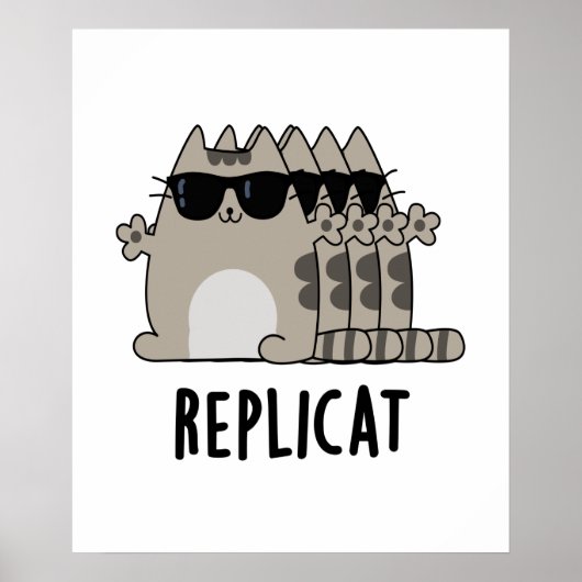 Replicat Funny Replicated Cat Pun Poster (Voorkant)