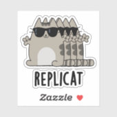 Replicat Funny Replicated Cat Pun Sticker (Vel)