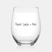 Report Cards & Rosé Personalized Funny Teacher Wijnglas Zonder Voet (Voorkant)
