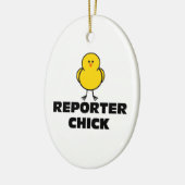 Reporter Chick Keramisch Ornament (Links)