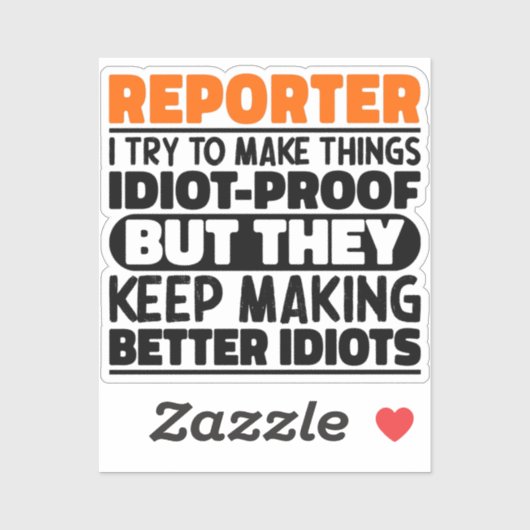 Reporter Ik probeer dingen grappig te maken, koel  Sticker (Vel)
