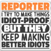 Reporter Ik probeer dingen grappig te maken, koel Sticker (Voorkant)