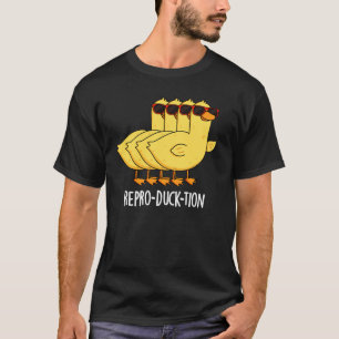 Repro-duck-tion Funny Animal Duck Pun Dark BG T-shirt