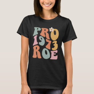Reproductieve rechten Roe/Wade Feminist Women's Ri T-shirt