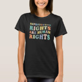 Reproductive Rights Are Human Rights T-shirt (Voorkant)