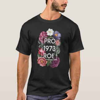 Reproductive rights Pro Choice Roe VS Wade Feminis T-shirt