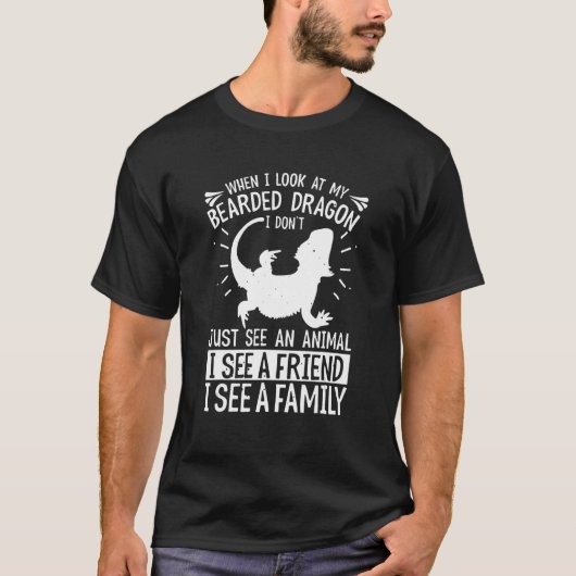 Reptile Grapic Saying For   Bearded Dragon T-shirt (Voorkant)