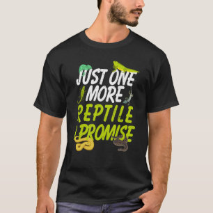Reptileert nog een reptiel dat ik beloof t-shirt