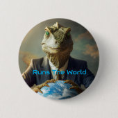 Reptilianen Besturen De Wereld Ronde Button 5,7 Cm (Voorkant)