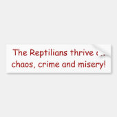 "Reptilians Thrive" Bumpersticker 2 (Voorkant)