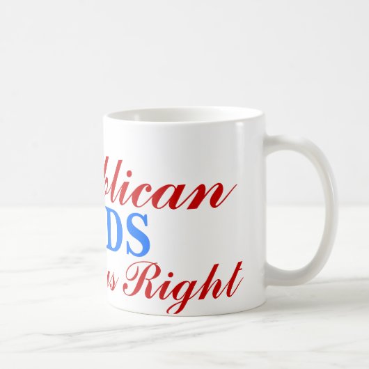 Republican, heb altijd gelijk, DADS Koffiemok (Rechts)