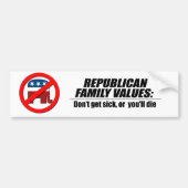 Republican Values - Niet ziek worden Bumpersticker (Voorkant)