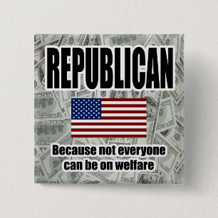 Republican Welfare Square Button