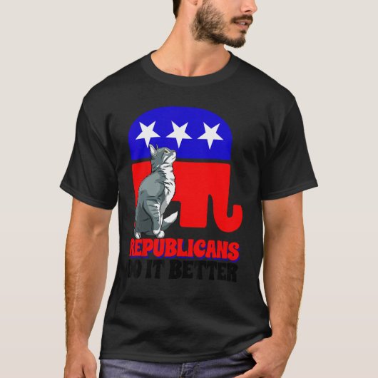 Republicans Do It Better Cat Politics USA American T-shirt (Voorkant)