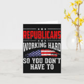 Republicans Working Hard So You Dont Have To Repub Kaart (Gele Bloem)