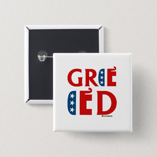 REPUBLIEK GREED VIERKANTE BUTTON 5,1 CM (Voorkant /achterkant)