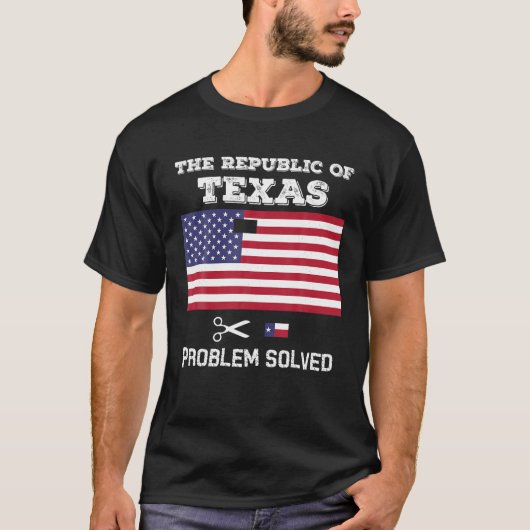 Republiek Texas TShirt Probleem Opgelost (Voorkant)