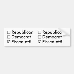 Republikein, democraat: Nee. Gewoon kwaad! Bumpersticker