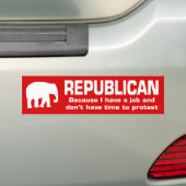 Republikein - Omdat ik een baan heb Bumpersticker (Op auto)