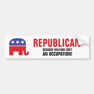 Republikein - Want Welzijn is geen beroep! Bumpersticker