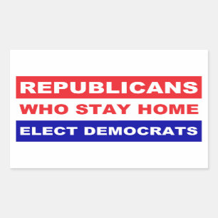 Republikeinen die thuis blijven kiezen democraten rechthoekige sticker