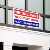 Republikeinen die thuis blijven kiezen voor Democr Spandoek (Buitenkant Gebouw)