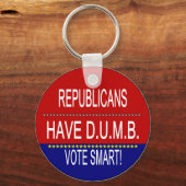 Republikeinen hebben D.U.M.B. Sleutelhanger (Voorkant)