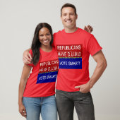 Republikeinen hebben D.U.M.B. T-shirt (Unisex)