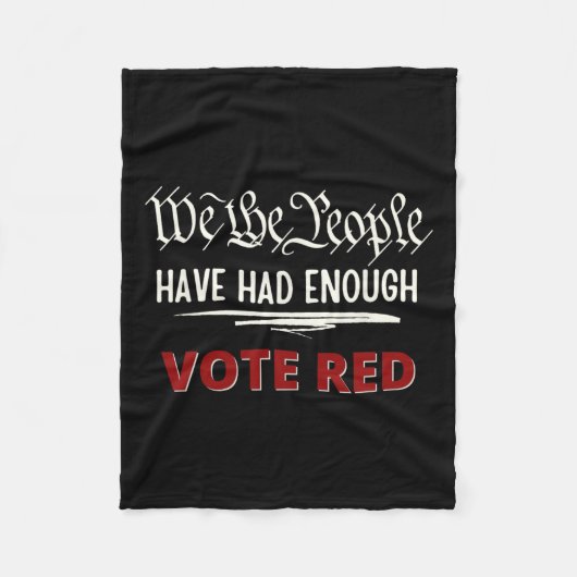 Republikeinen stemmen rood We hebben het volk geno Fleece Deken (Voorkant)